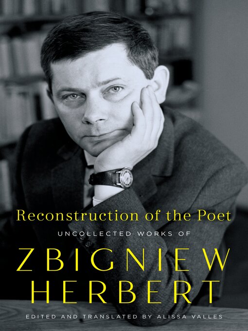 Title details for Reconstruction of the Poet by Zbigniew Herbert - Available